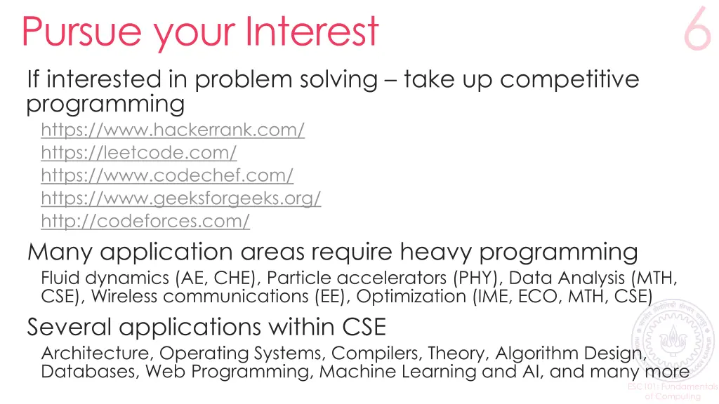 pursue your interest if interested in problem
