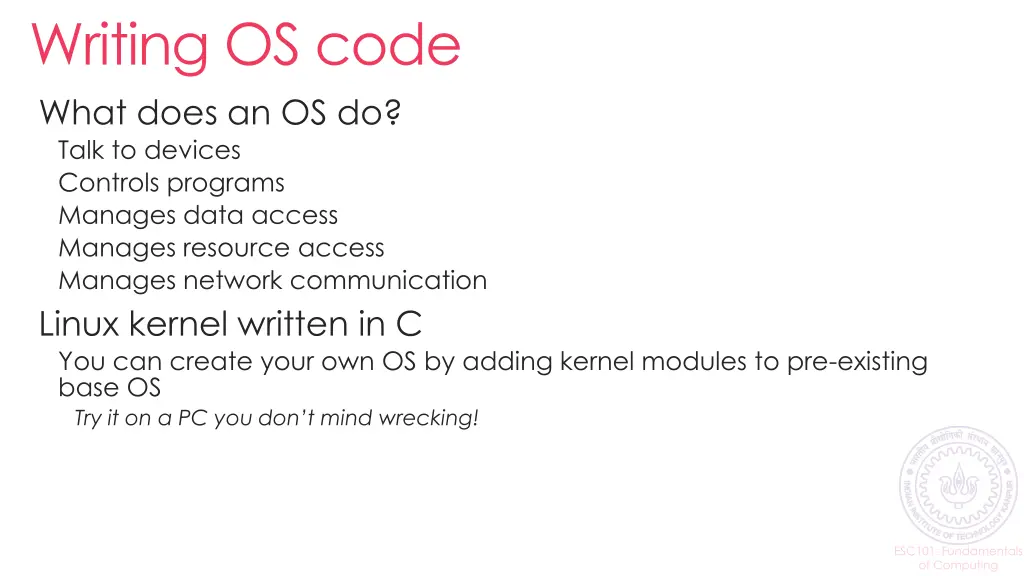 writing os code what does an os do talk