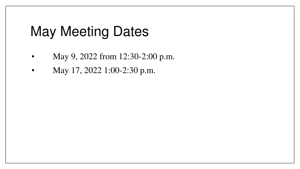 may meeting dates