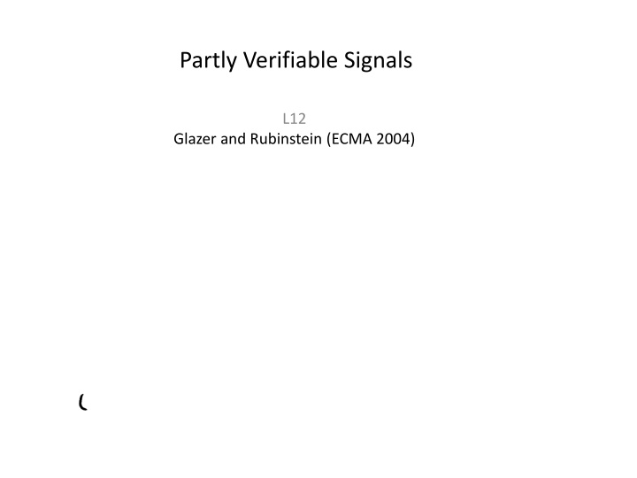 partly verifiable signals