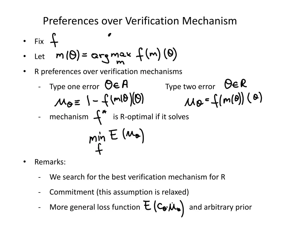 preferences over verification mechanism