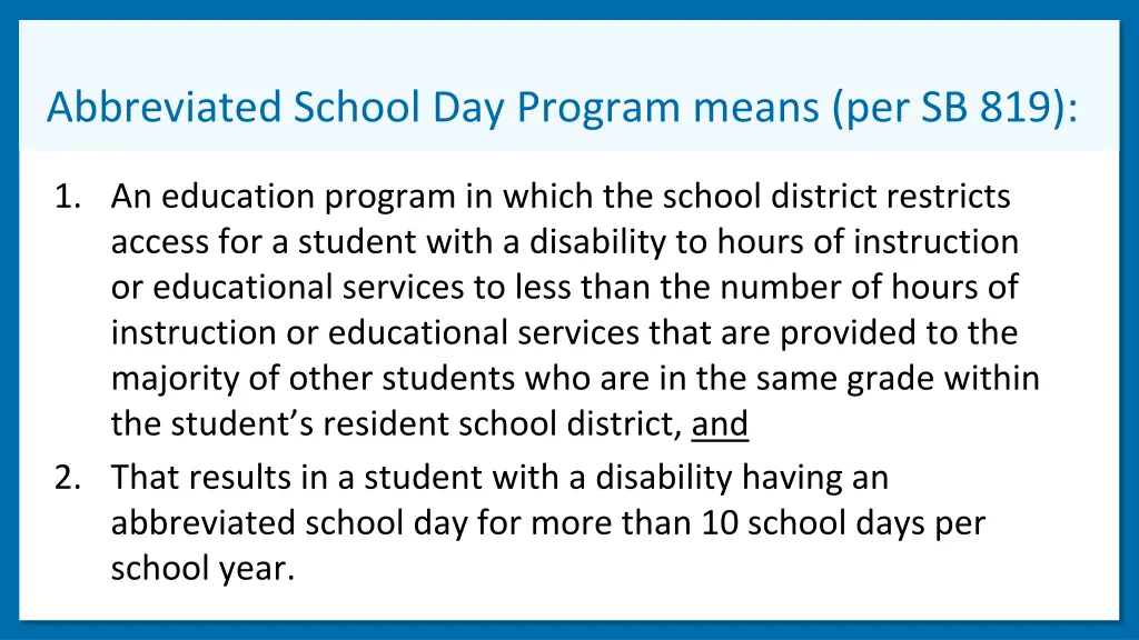 abbreviated school day program means per sb 819