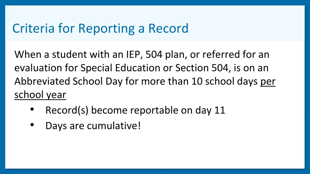 criteria for reporting a record