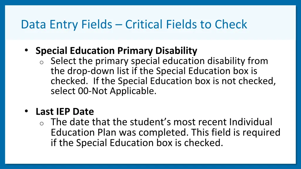 data entry fields critical fields to check