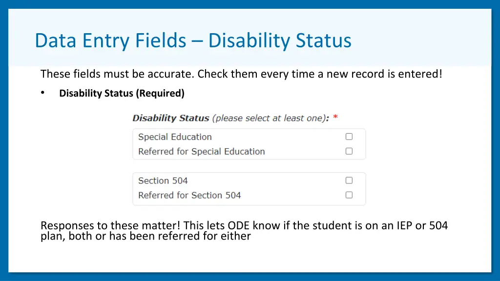 data entry fields disability status