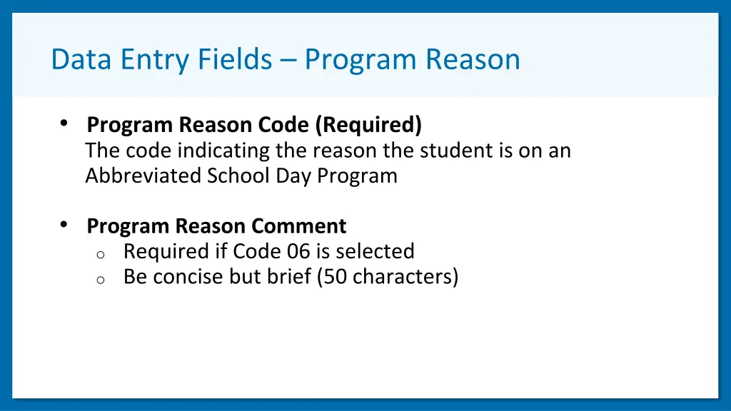data entry fields program reason