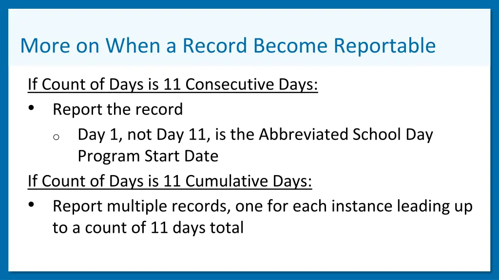 more on when a record become reportable