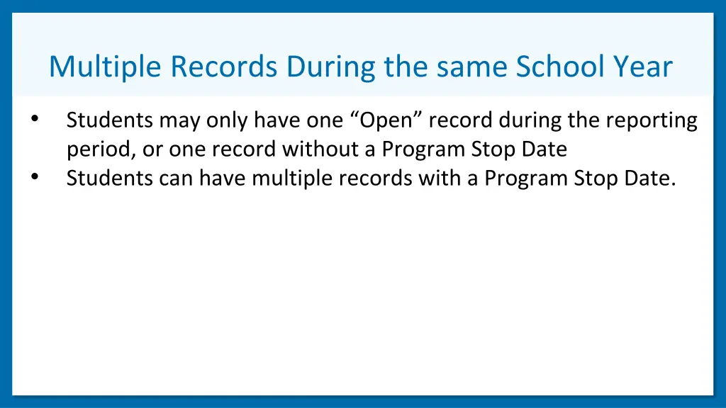 multiple records during the same school year