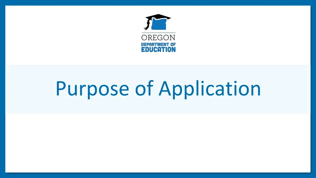 purpose of application