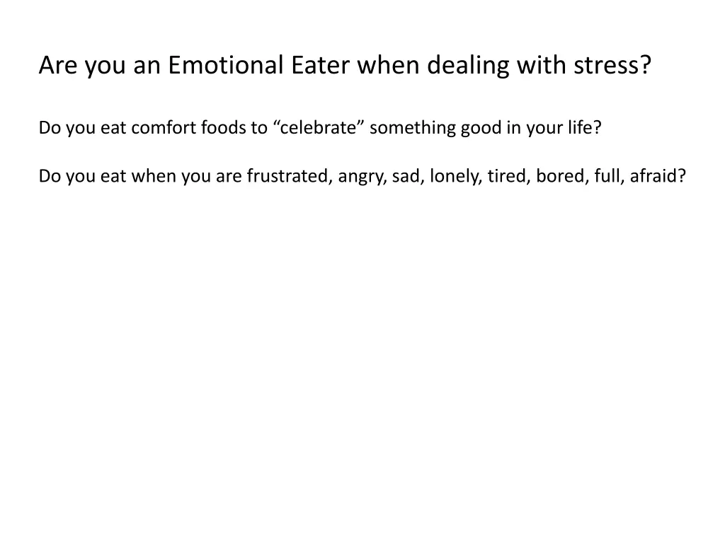 are you an emotional eater when dealing with