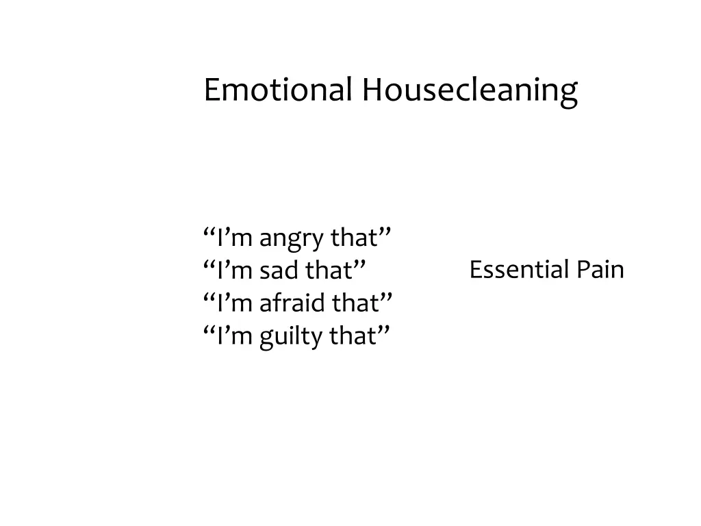 emotional housecleaning