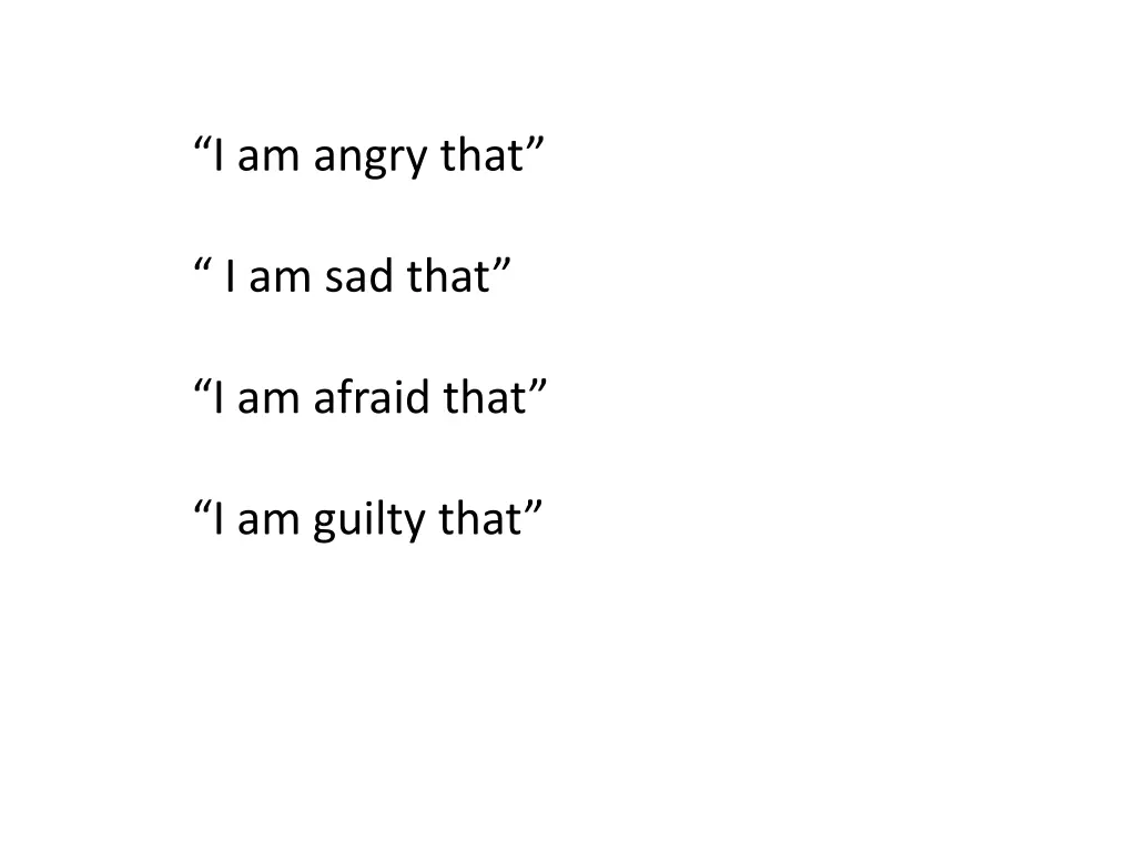 i am angry that