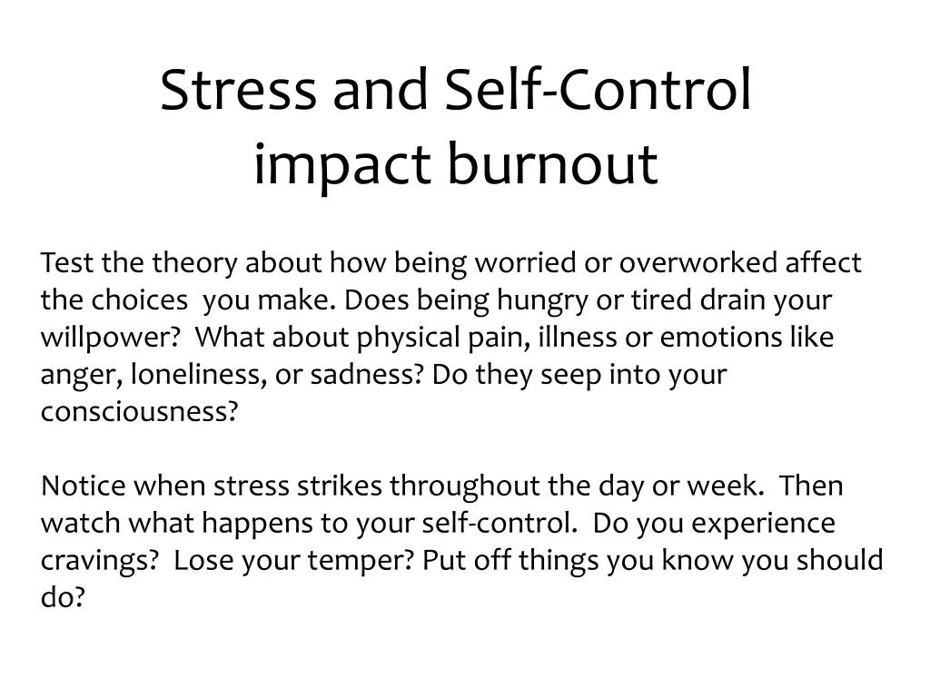 stress and self control impact burnout