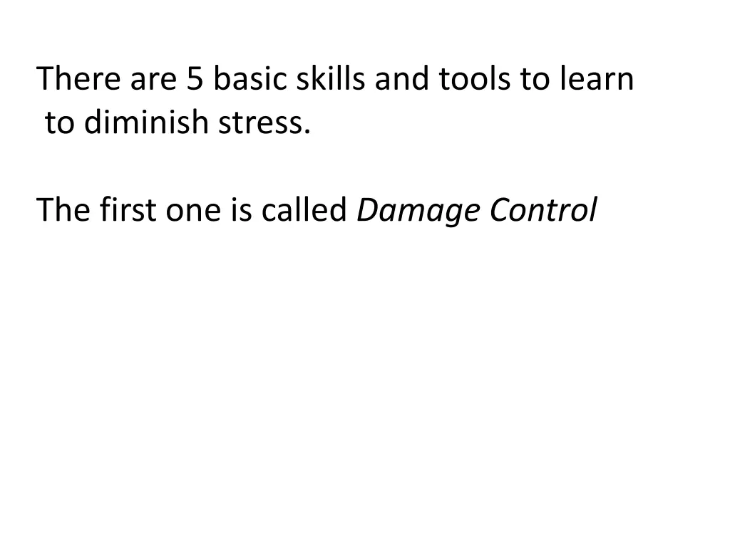 there are 5 basic skills and tools to learn