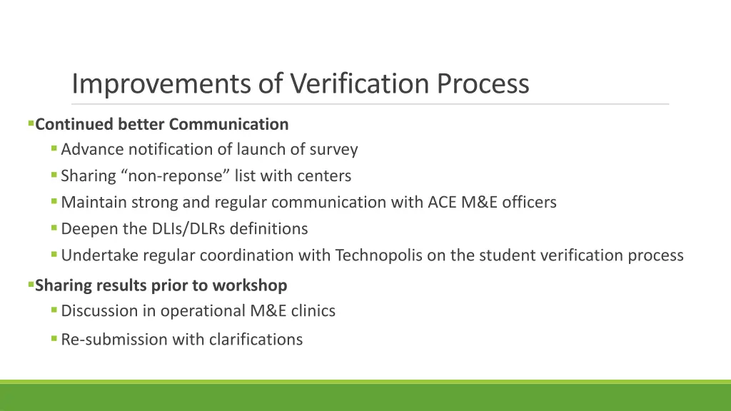 improvements of verification process