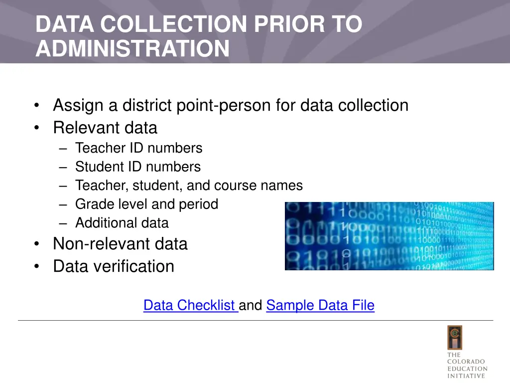 data collection prior to administration