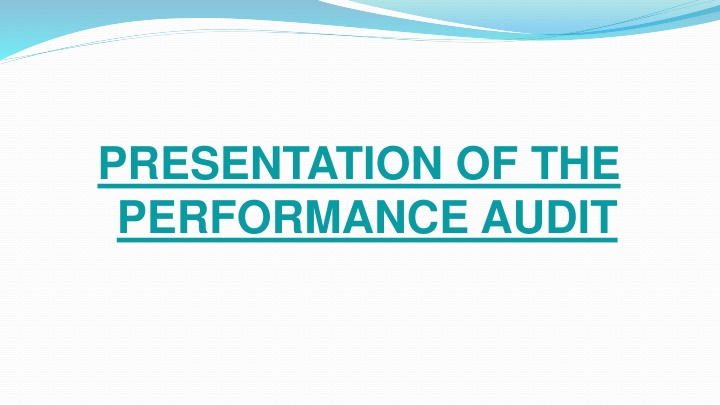 presentation of the performance audit