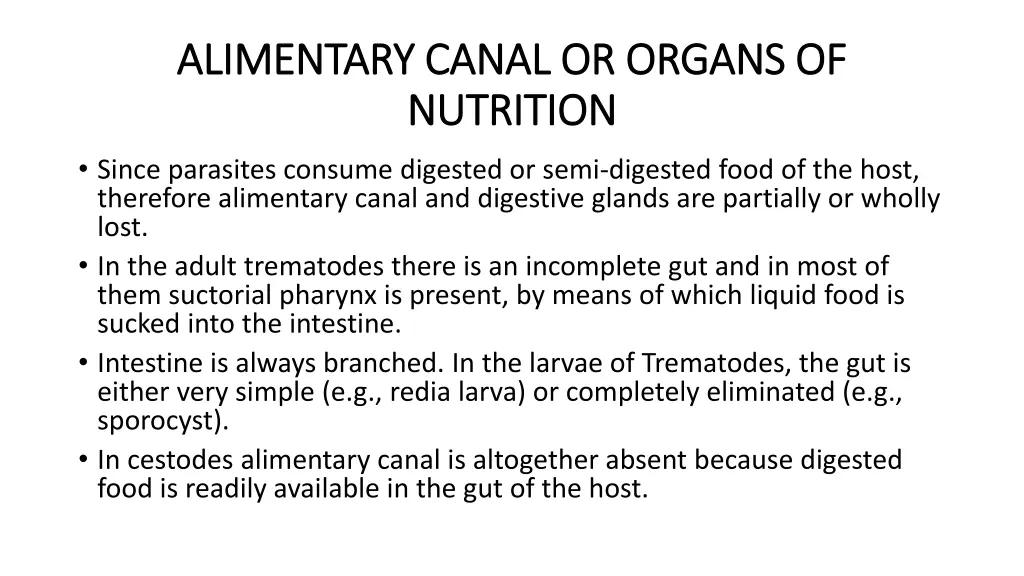 alimentary canal or organs of alimentary canal