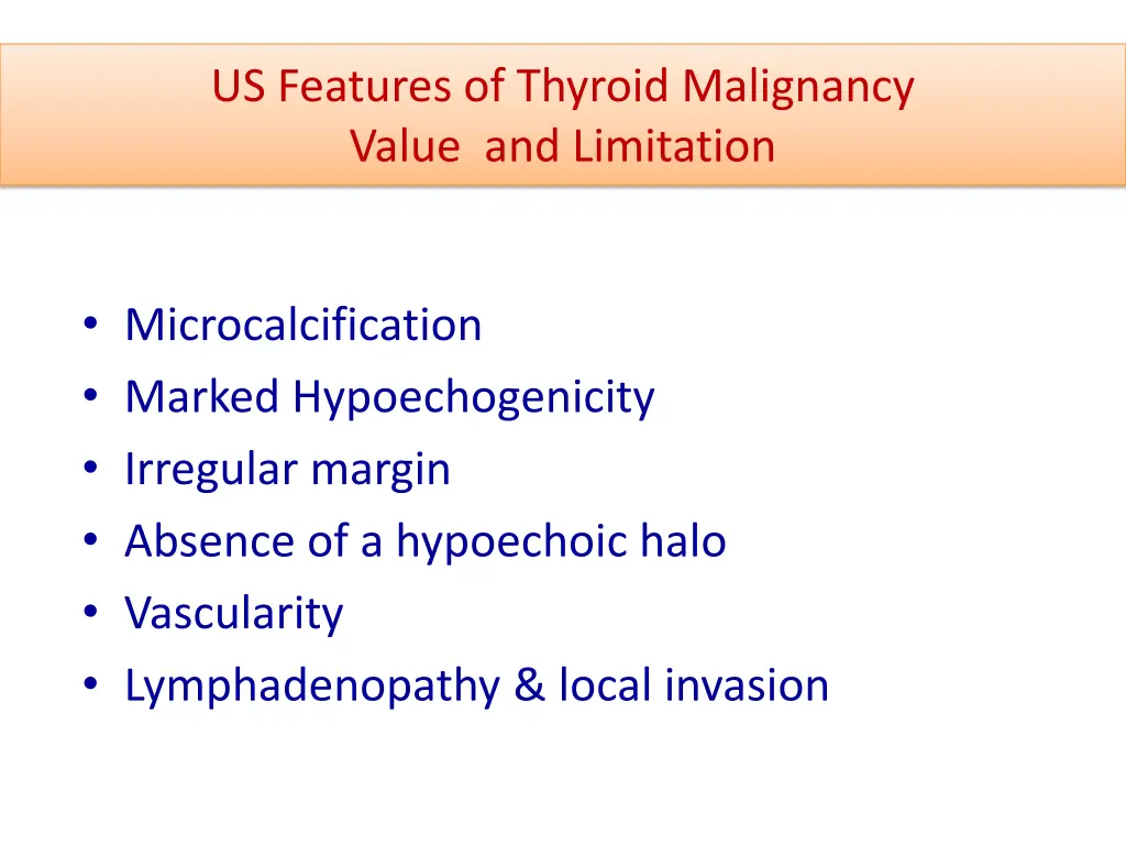 us features of thyroid malignancy value