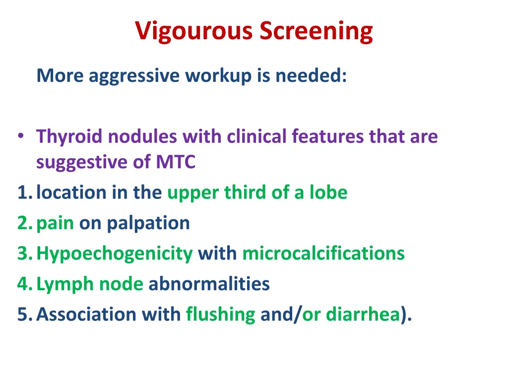 vigourous screening