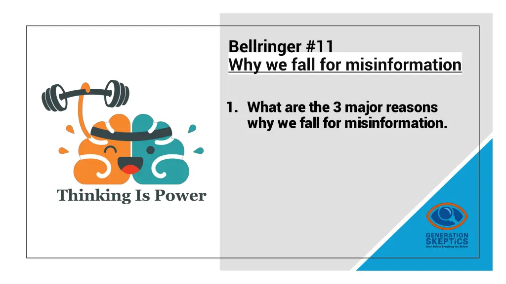 bellringer 11 why we fall for misinformation
