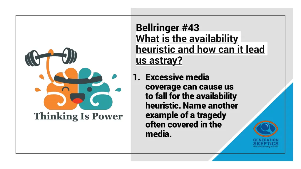 bellringer 43 what is the availability heuristic
