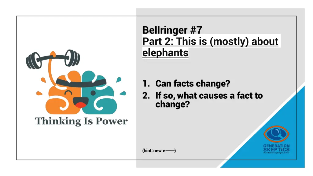 bellringer 7 part 2 this is mostly about elephants