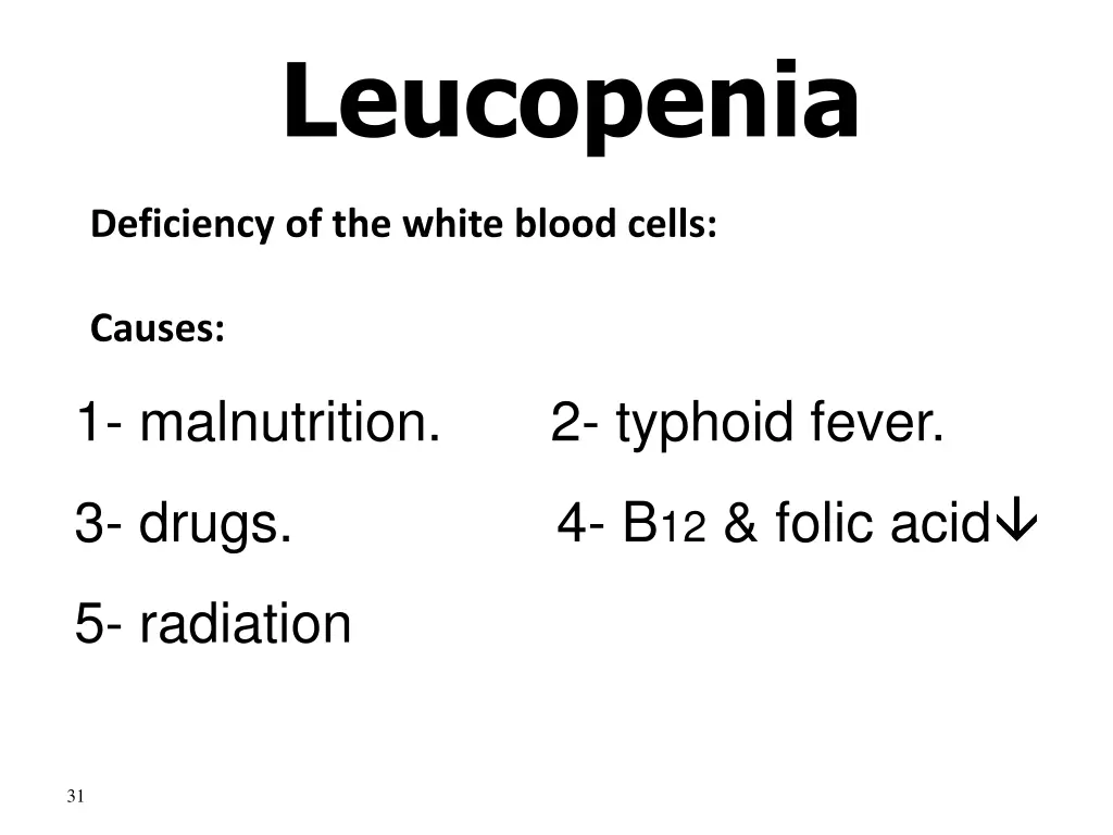 leucopenia