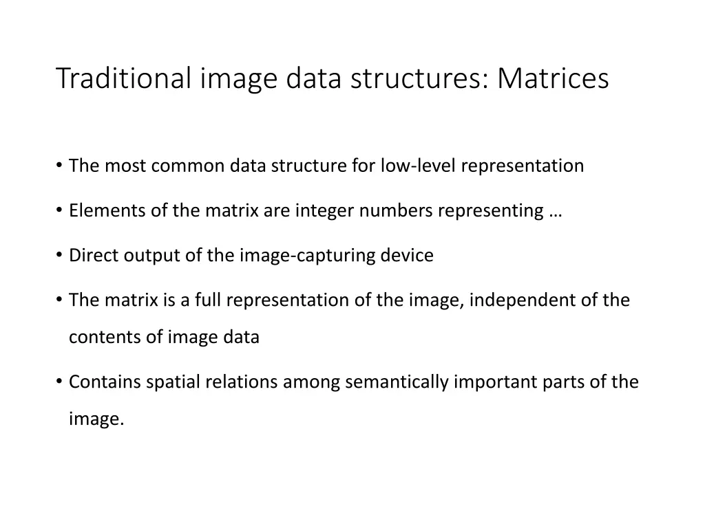 traditional image data structures matrices