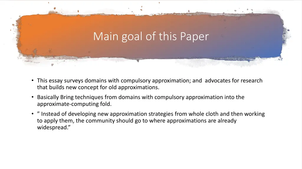 main goal of this paper
