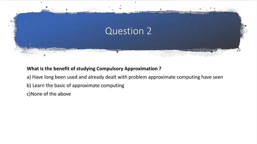 question 2