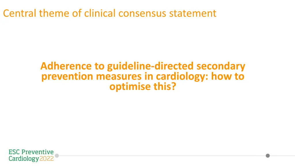 central theme of clinical consensus statement