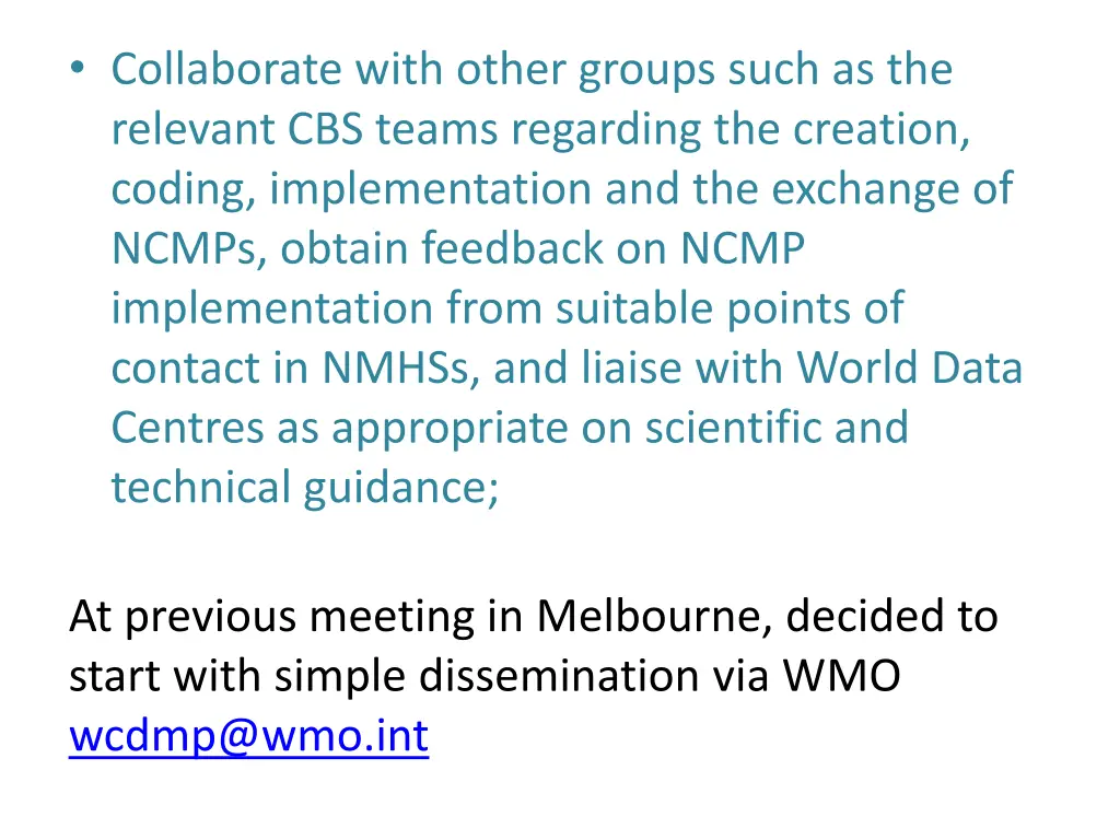 collaborate with other groups such