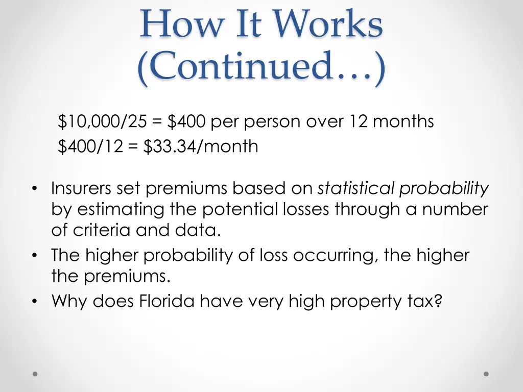 how it works continued