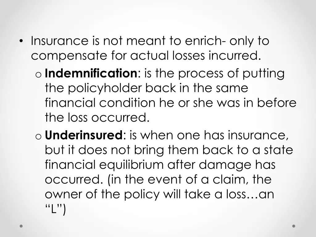 insurance is not meant to enrich only