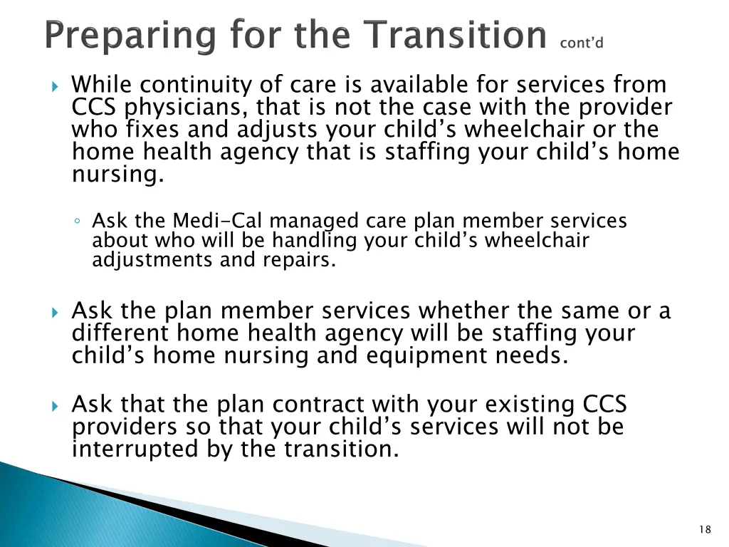 while continuity of care is available