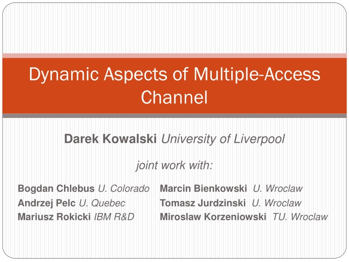 dynamic aspects of multiple access channel