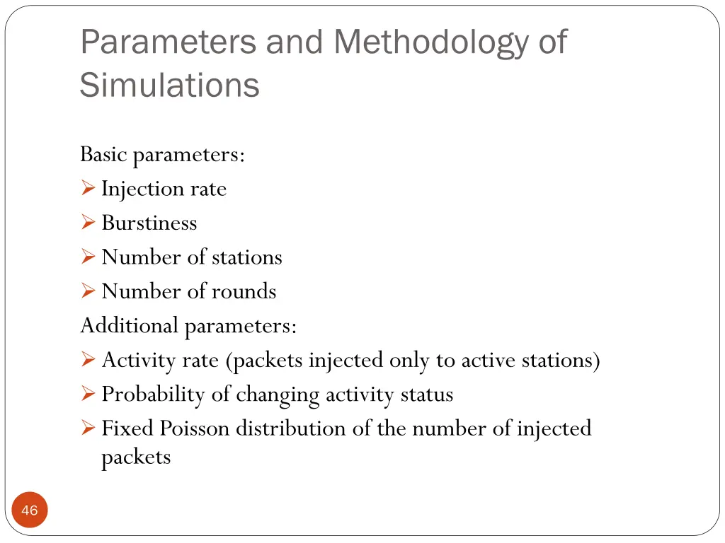 parameters and methodology of simulations