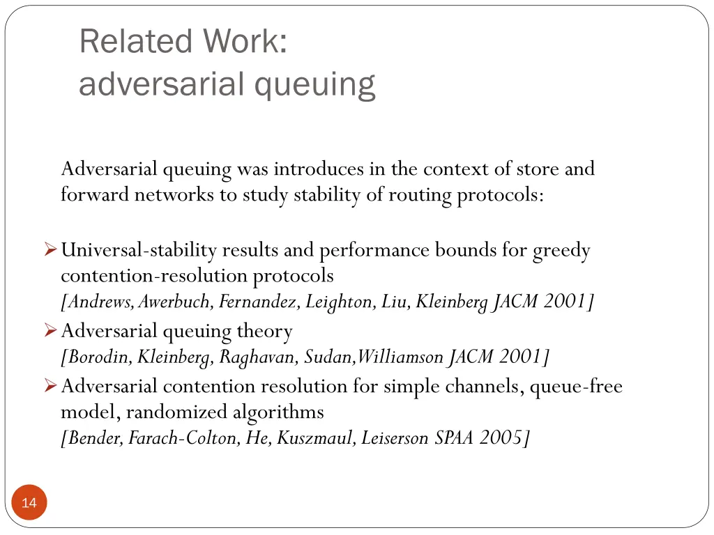 related work adversarial queuing