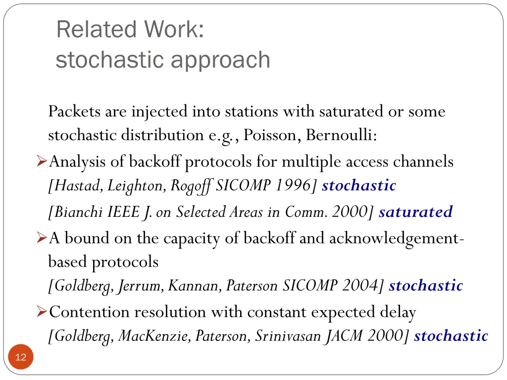 related work stochastic approach