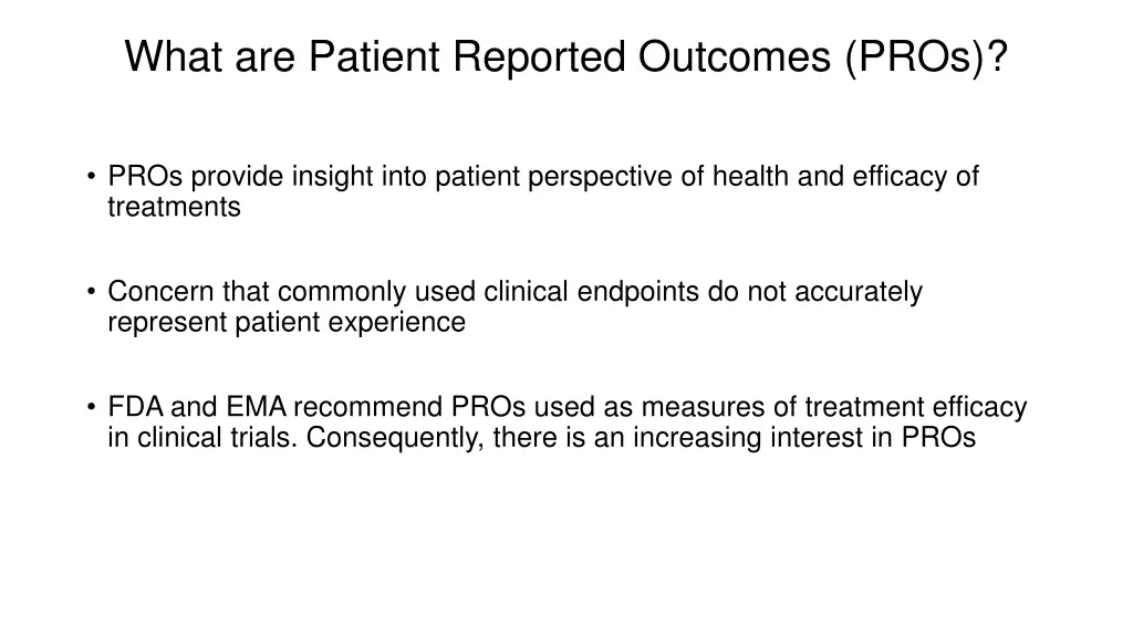 what are patient reported outcomes pros