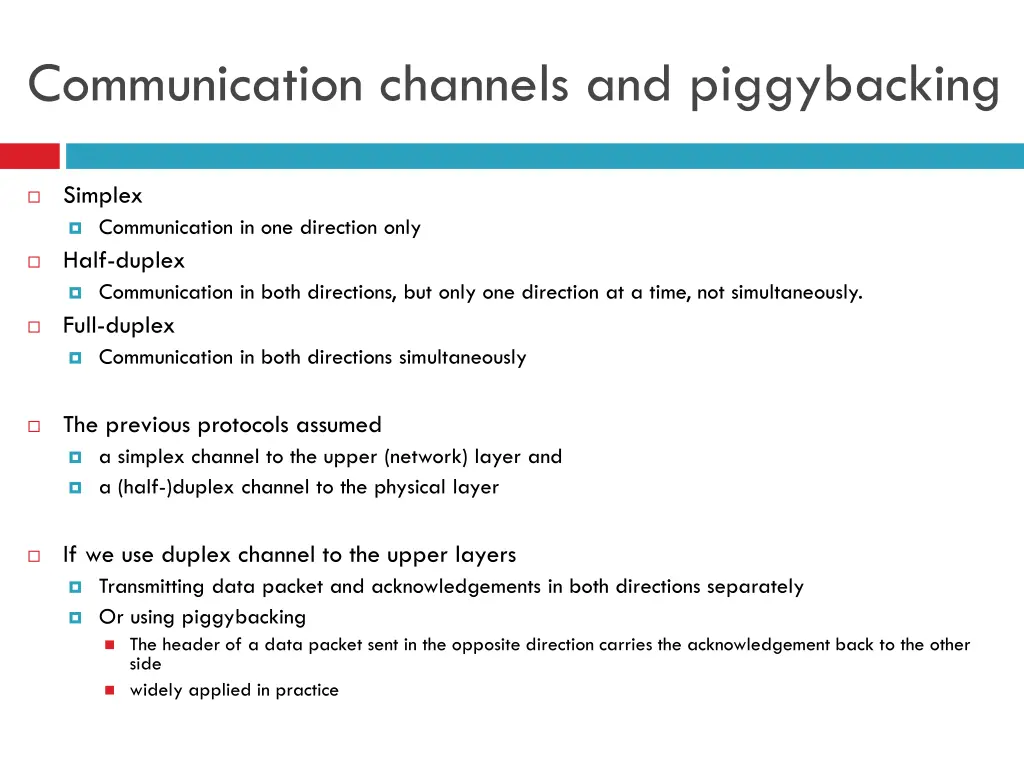 communication channels and piggybacking