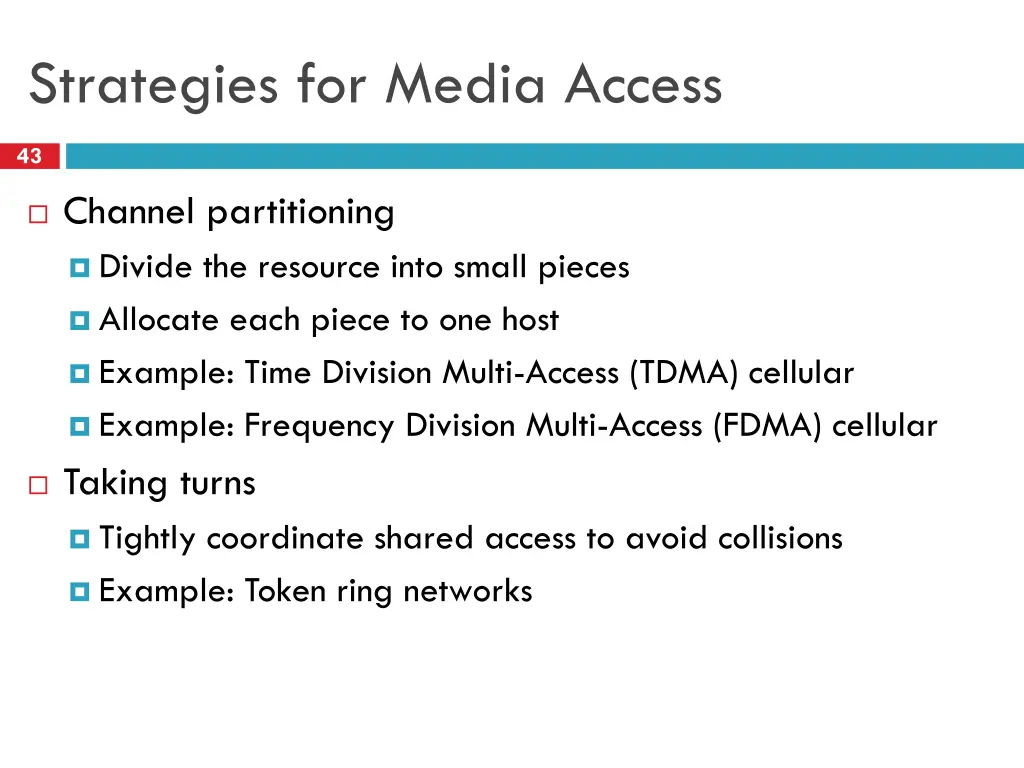 strategies for media access