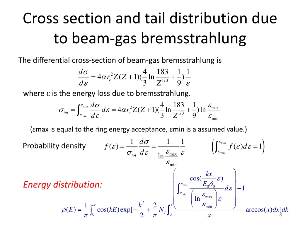 cross section and tail distribution due to beam