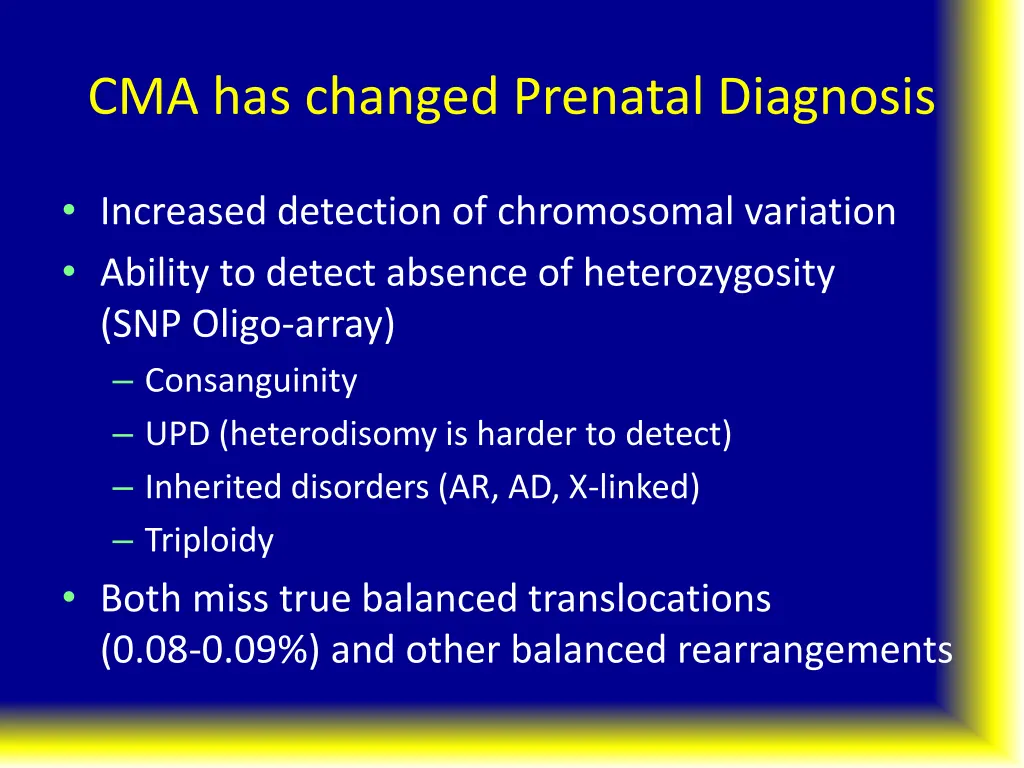 cma has changed prenatal diagnosis