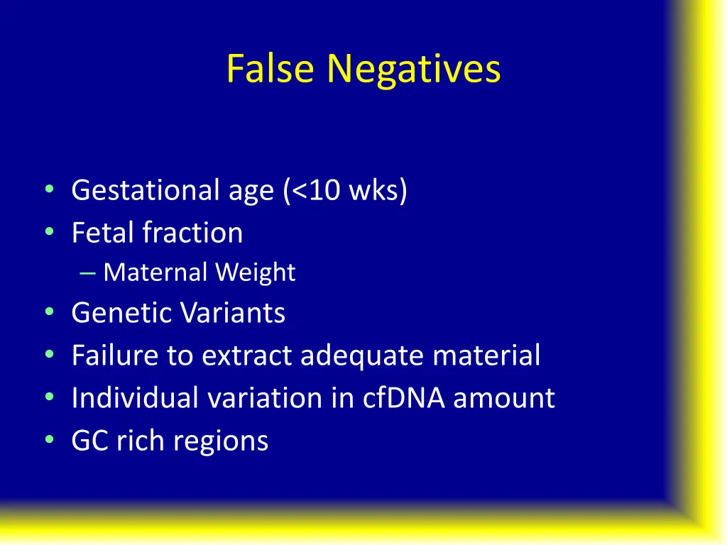 false negatives