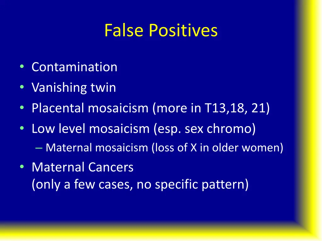 false positives