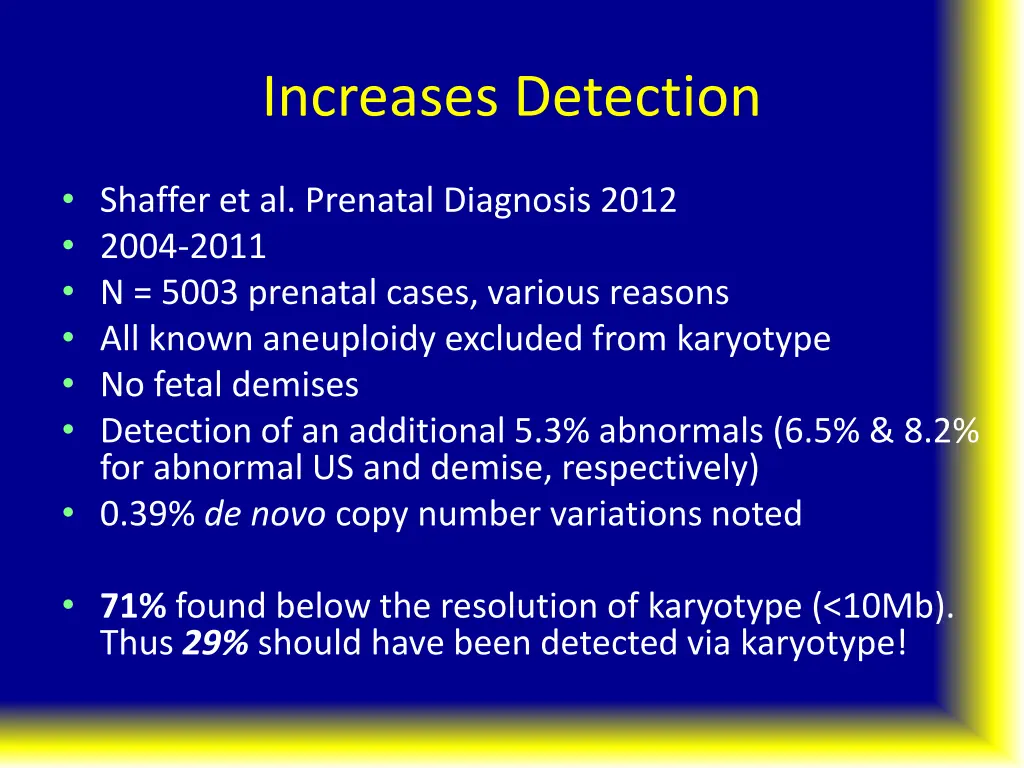increases detection