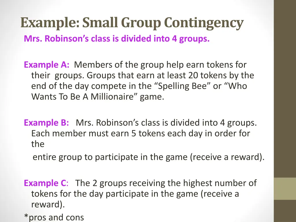 example small group contingency mrs robinson