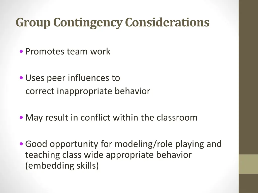 group contingency considerations